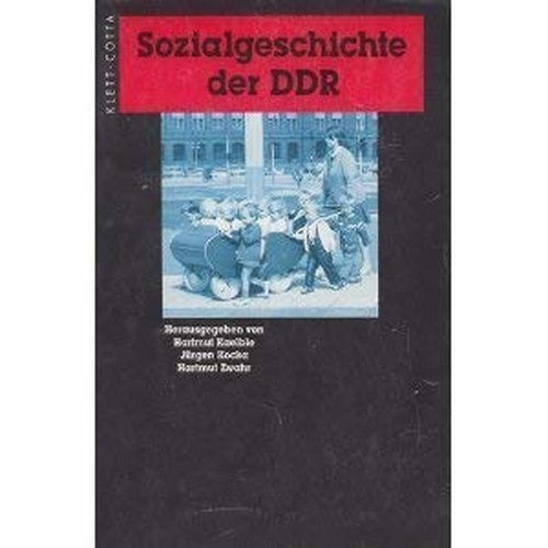 Sozialgeschichte der DDR (German Edition)