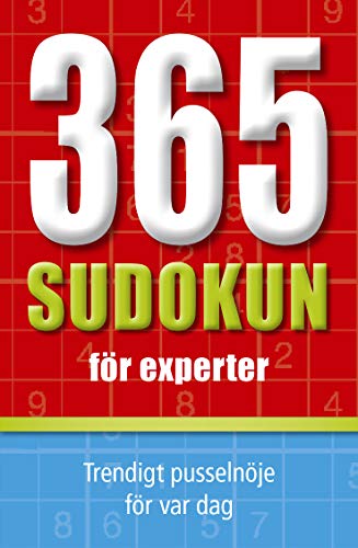 365 Sudokus für Profis: Kultiger RätselspaÃŸ Tag für Tag