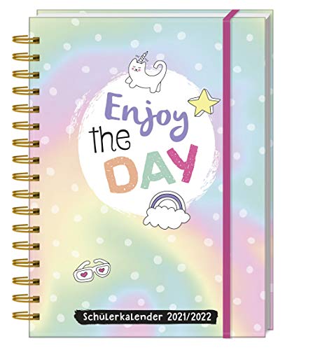 Enjoy the Day! Schülerkalender 2021/2022: 2 Mit über 200 Stickern, Lesezeichen und Einstecktasche