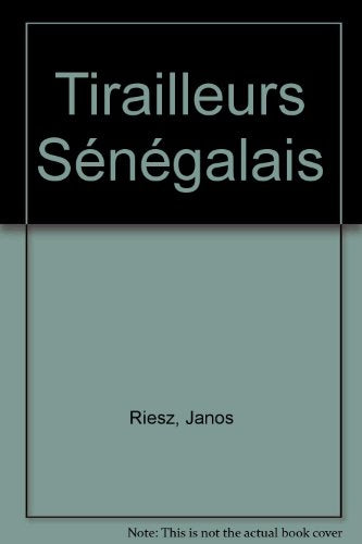 Tirailleurs Sngalais