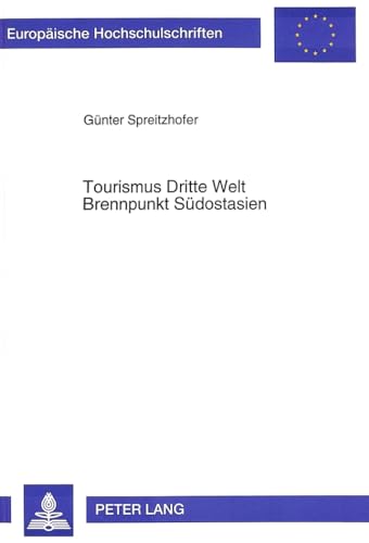 Tourismus Dritte Welt- Brennpunkt Suedostasien