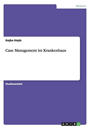 Case Management im Krankenhaus