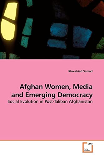Afghan Women, Media and Emerging Democracy