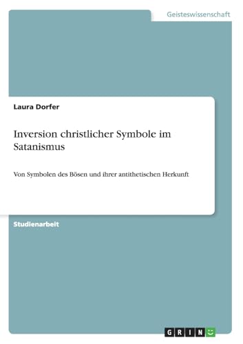Inversion christlicher Symbole im Satanismus