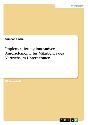Innovative Anreize für Mitarbeiter des Vertriebs im Unternehmen