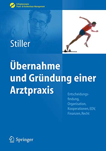 Ubernahme und Grundung einer Arztpraxis