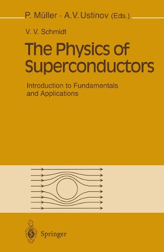 The Physics of Superconductors