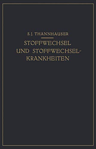 Lehrbuch des Stoffwechsels und der Stoffwechsel-Krankheiten