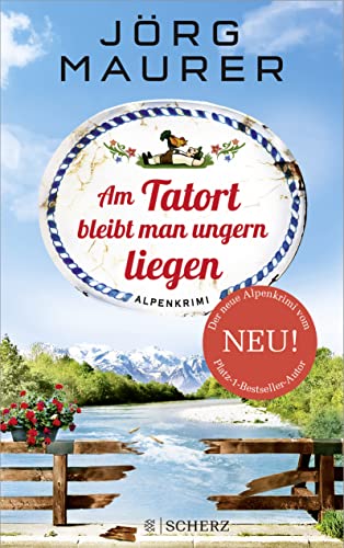 Am Tatort bleibt man ungern liegen: Alpenkrimi