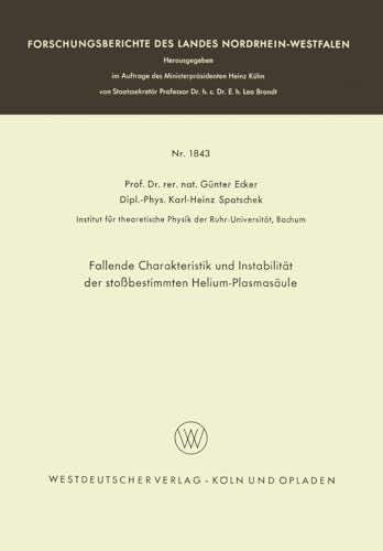 Fallende Charakteristik und Instabilität der stoßbestimmten Helium-Plasmasäule