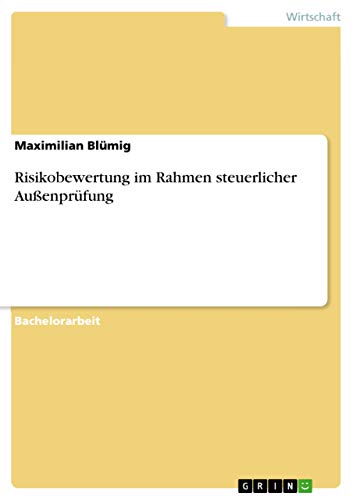 Risikobewertung im Rahmen steuerlicher Aussenprufung