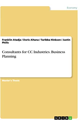Consultants for CC Industries. Business Planning