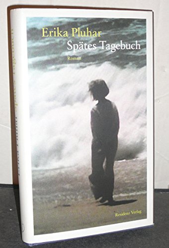 Pluhar, E: Spätes Tagebuch