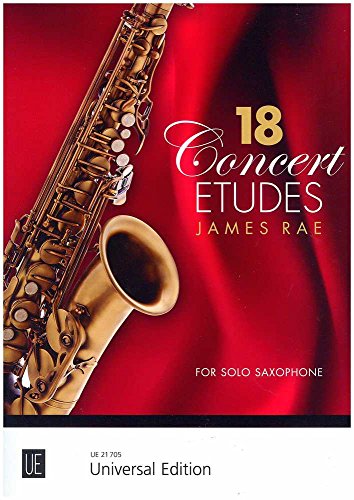 18 Concert Etudes: For Solo Saxophone
