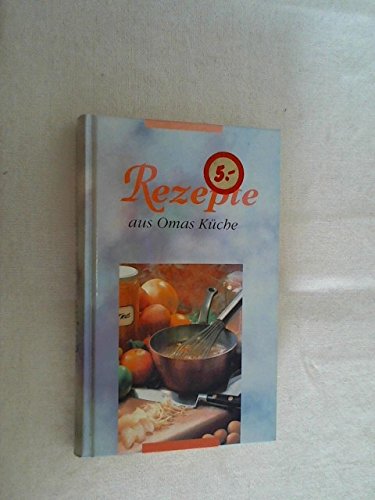 Rezepte aus Omas Küche