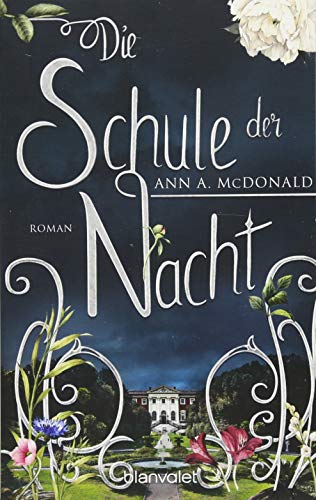 Die Schule der Nacht: Roman
