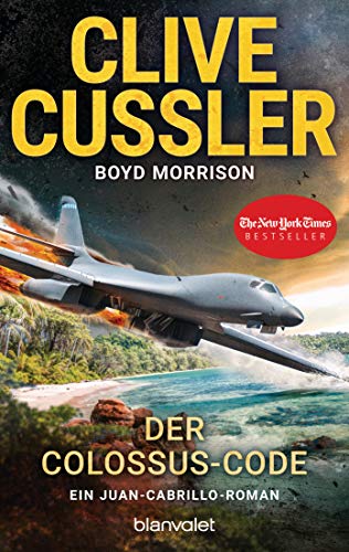 Der Colossus-Code: Ein Juan-Cabrillo-Roman