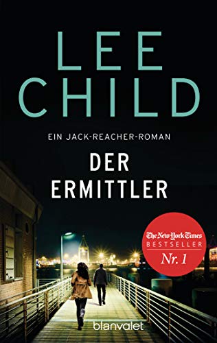 Der Ermittler: Ein Jack-Reacher-Roman