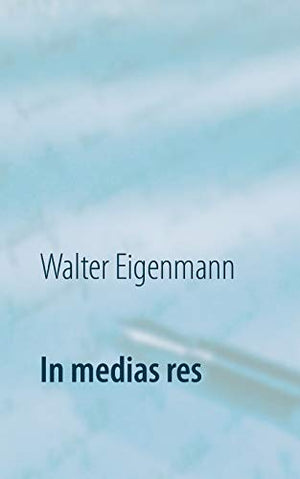 In medias res