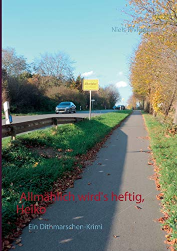 Allmahlich wird's heftig, Heiko