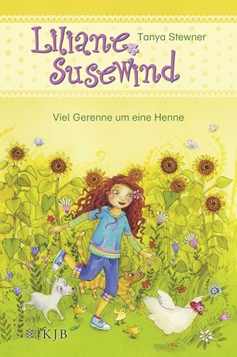 Liliane Susewind - Viel Gerenne um eine Henne (Liliane Susewind ab 6)