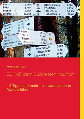 Zu Fuss dem Sudwesten hautnah