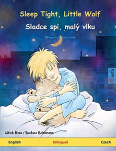 Sleep Tight, Little Wolf - Sladce spi, maly vlku (English - Czech) 