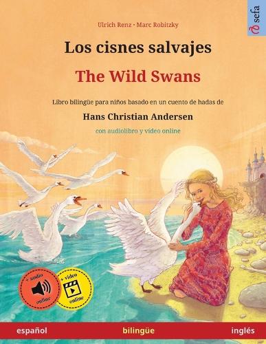 Los cisnes salvajes - The Wild Swans (español - inglés)