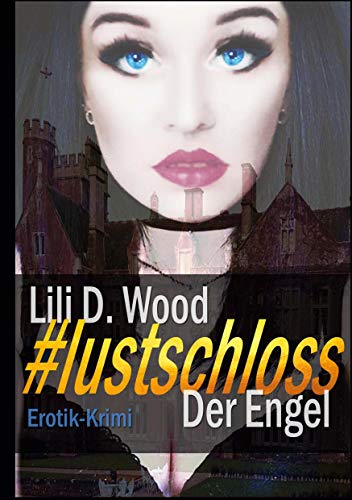 #lustschloss: Der Engel