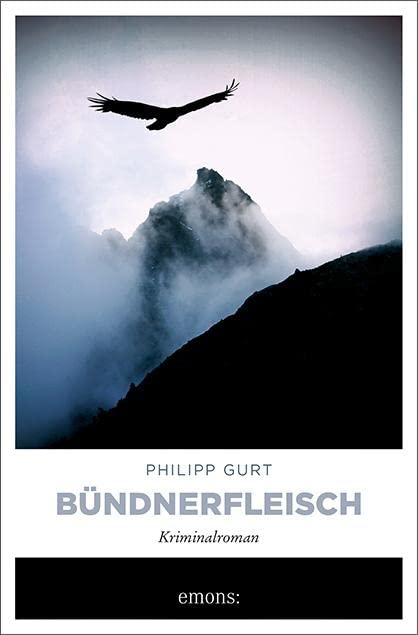Bündnerfleisch: Kriminalroman