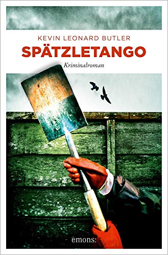 Spätzletango: Kriminalroman