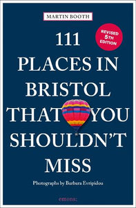 111 Places in Bristol That You Shouldn't Miss 
