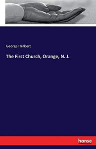 The First Church, Orange, N. J. 