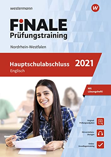 FiNALE Prüfungstraining Hauptschulabschluss Nordrhein-Westfalen: Englisch 2021 Arbeitsbuch mit Lösungsheft und Audio-CD