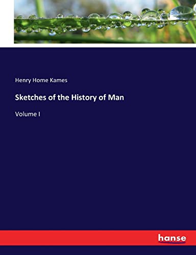 Sketches of the History of Man