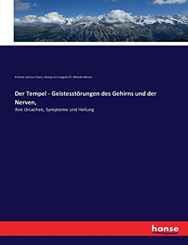 Der Tempel - Geistesstoerungen des Gehirns und der Nerven,
