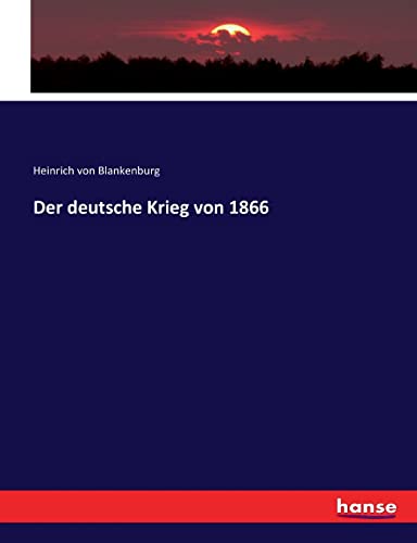 Der deutsche Krieg von 1866
