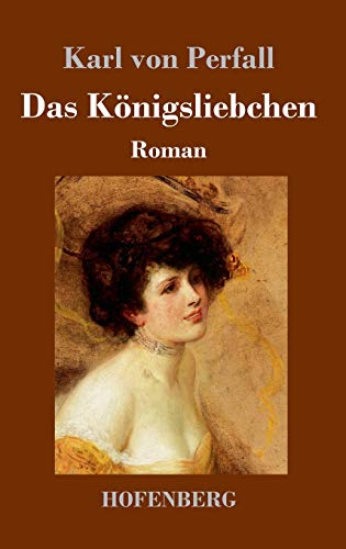 Das Das Koenigsliebchen