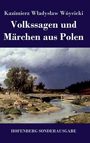 Volkssagen und Marchen aus Polen