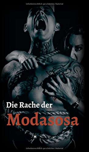 Die Rache Der Modasosa