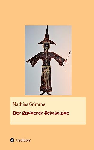 Der Zauberer Schokolade