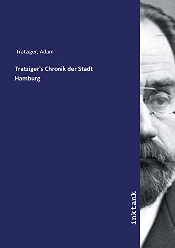 Tratziger's Chronik der Stadt Hamburg