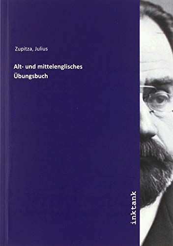 Alt- und mittelenglisches UEbungsbuch