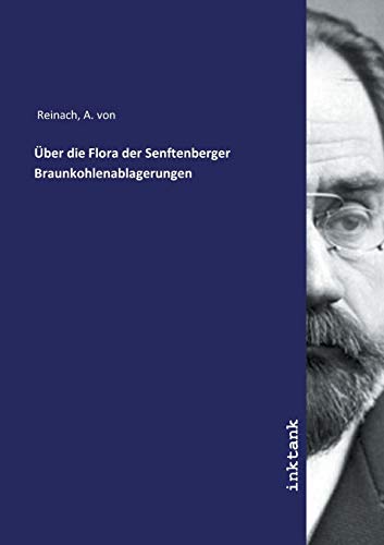 UEber die Flora der Senftenberger Braunkohlenablagerungen