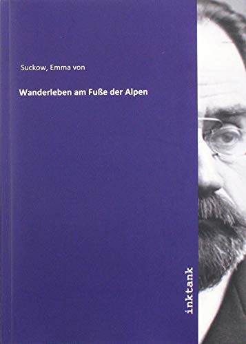 Wanderleben am Fusse der Alpen