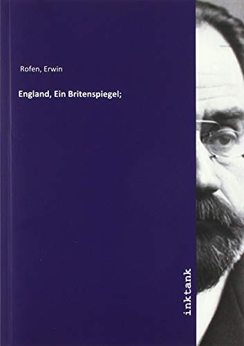 England, Ein Britenspiegel;