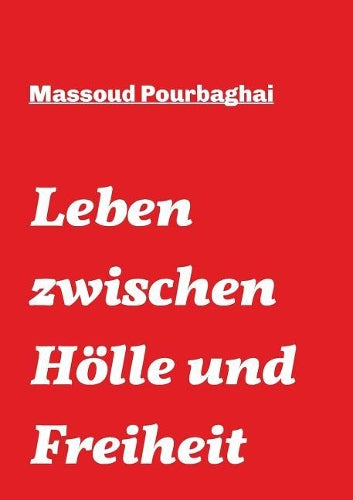 Leben zwischen Hlle und Freiheit