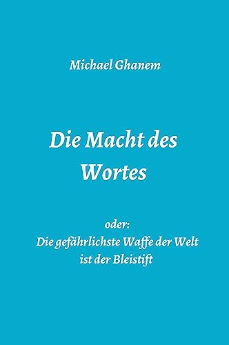 Die Macht des Wortes oder