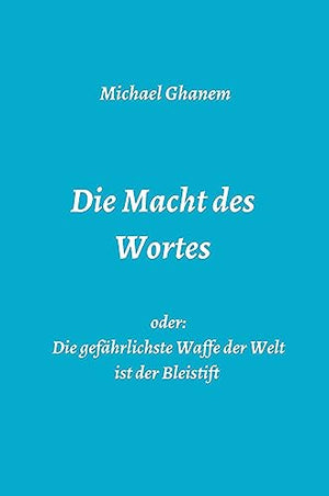Die Macht des Wortes oder