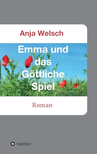 Emma und das Goettliche Spiel